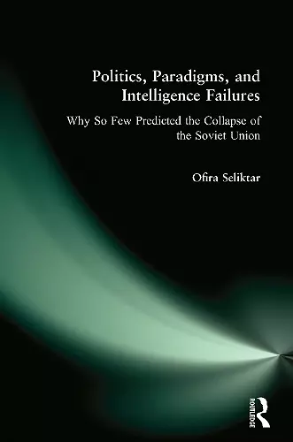 Politics, Paradigms, and Intelligence Failures cover