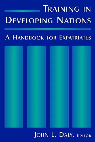 Training in Developing Nations: A Handbook for Expatriates cover