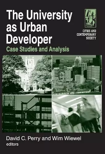 The University as Urban Developer: Case Studies and Analysis cover