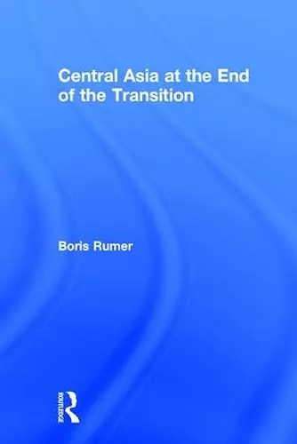 Central Asia at the End of the Transition cover