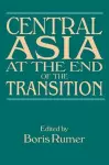 Central Asia at the End of the Transition cover