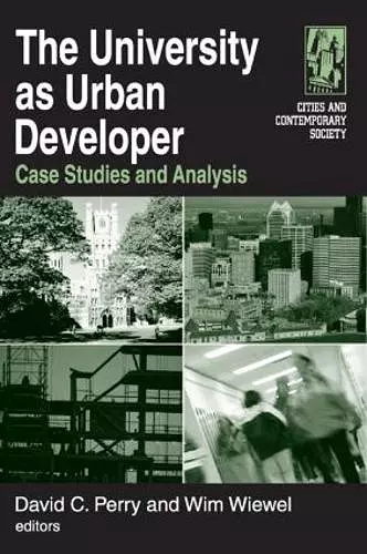 The University as Urban Developer: Case Studies and Analysis cover