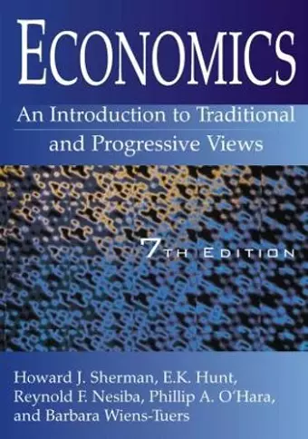 Economics: An Introduction to Traditional and Progressive Views cover