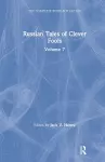 Russian Tales of Clever Fools: Complete Russian Folktale: v. 7 cover