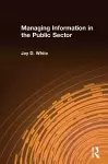 Managing Information in the Public Sector cover