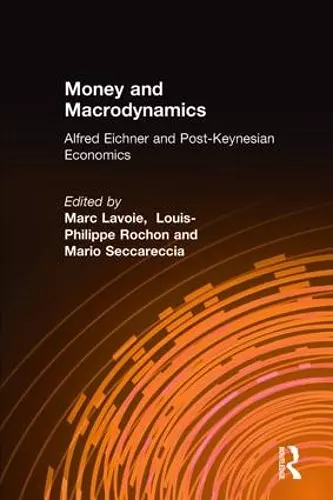 Money and Macrodynamics cover