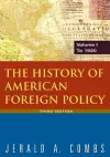 The History of American Foreign Policy: v.1: To 1920 cover