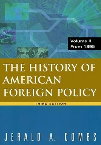 History of American Foreign Policy, Volume 2 cover