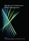 Big Ideas in Collaborative Public Management cover