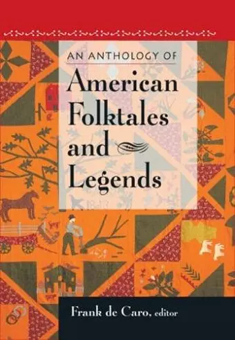 An Anthology of American Folktales and Legends cover