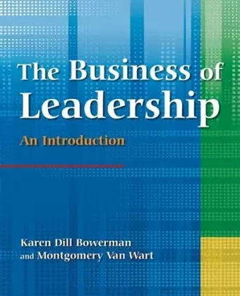 The Business of Leadership: An Introduction cover