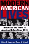 Modern American Lives: Individuals and Issues in American History Since 1945 cover