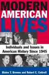 Modern American Lives: Individuals and Issues in American History Since 1945 cover