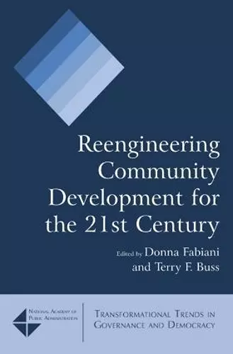 Reengineering Community Development for the 21st Century cover