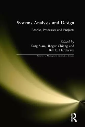 Systems Analysis and Design: People, Processes, and Projects cover