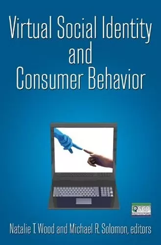 Virtual Social Identity and Consumer Behavior cover