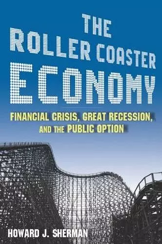 The Roller Coaster Economy cover