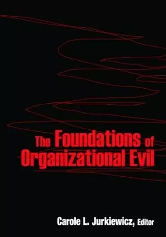 The Foundations of Organizational Evil cover