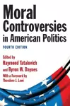 Moral Controversies in American Politics cover