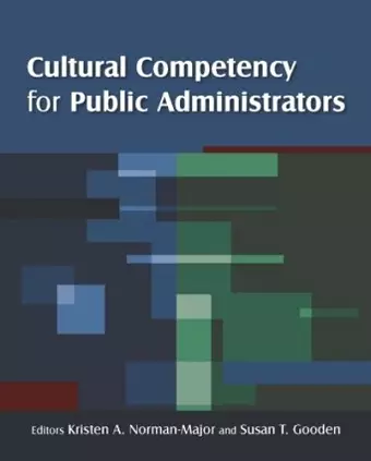 Cultural Competency for Public Administrators cover