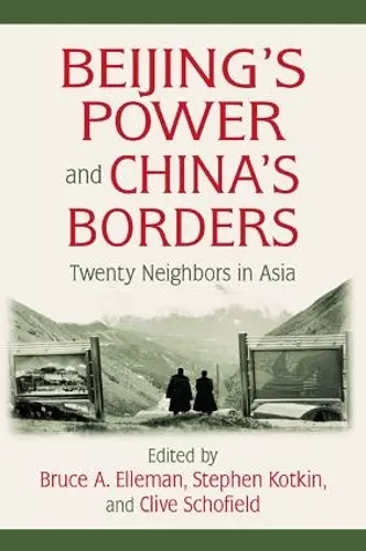 Beijing's Power and China's Borders cover