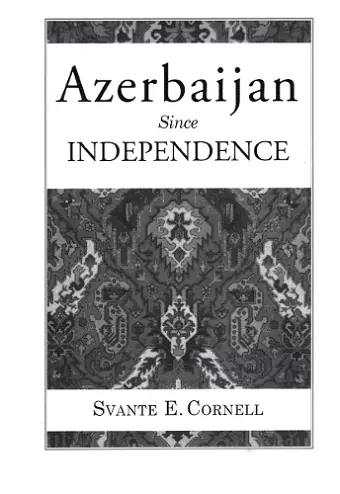 Azerbaijan Since Independence cover