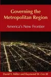 Governing the Metropolitan Region: America's New Frontier: 2014 cover