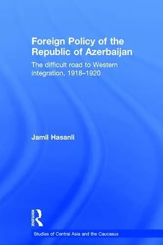 Foreign Policy of the Republic of Azerbaijan cover