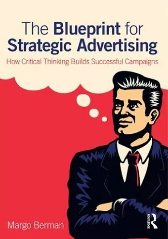 The Blueprint for Strategic Advertising cover