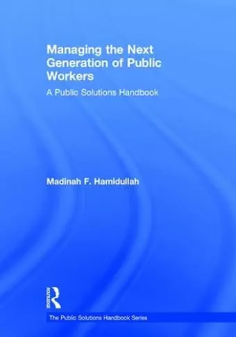 Managing the Next Generation of Public Workers cover