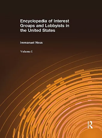 Encyclopedia of Interest Groups and Lobbyists in the United States cover