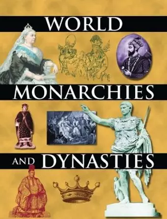 World Monarchies and Dynasties cover