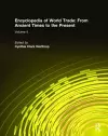 Encyclopedia of World Trade: From Ancient Times to the Present cover