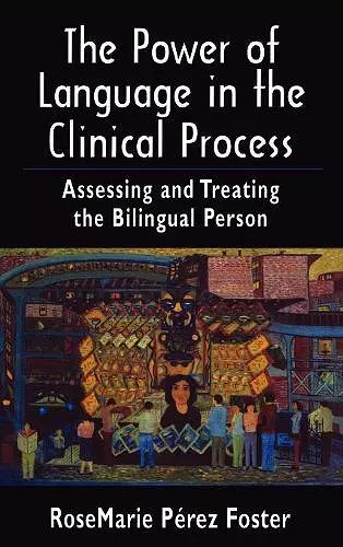 The Power of Language in the Clinical Process cover