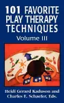 101 Favorite Play Therapy Techniques cover