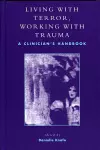 Living With Terror, Working With Trauma cover