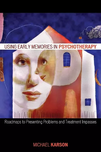 Using Early Memories in Psychotherapy cover