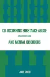 Co-occurring Substance Abuse and Mental Disorders cover