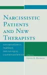 Narcissistic Patients and New Therapists cover