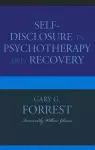 Self-Disclosure in Psychotherapy and Recovery cover