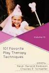 101 Favorite Play Therapy Techniques cover