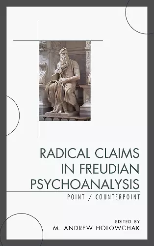 Radical Claims in Freudian Psychoanalysis cover