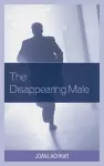 The Disappearing Male cover