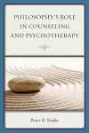 Philosophy's Role in Counseling and Psychotherapy cover