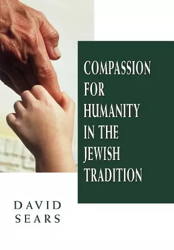 Compassion for Humanity in the Jewish Tradition cover