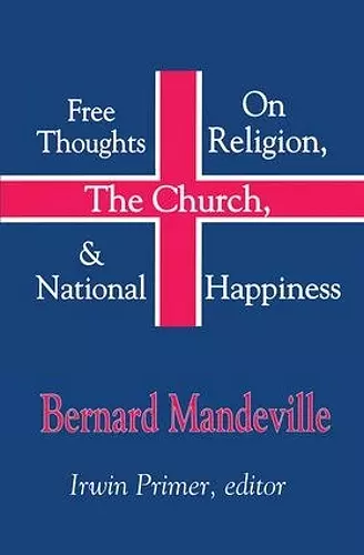 Free Thoughts on Religion, the Church, and National Happiness cover