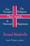 Free Thoughts on Religion, the Church, and National Happiness cover