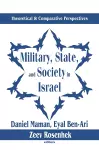 Military, State, and Society in Israel cover