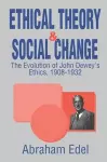 Ethical Theory and Social Change cover