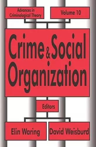 Crime and Social Organization cover